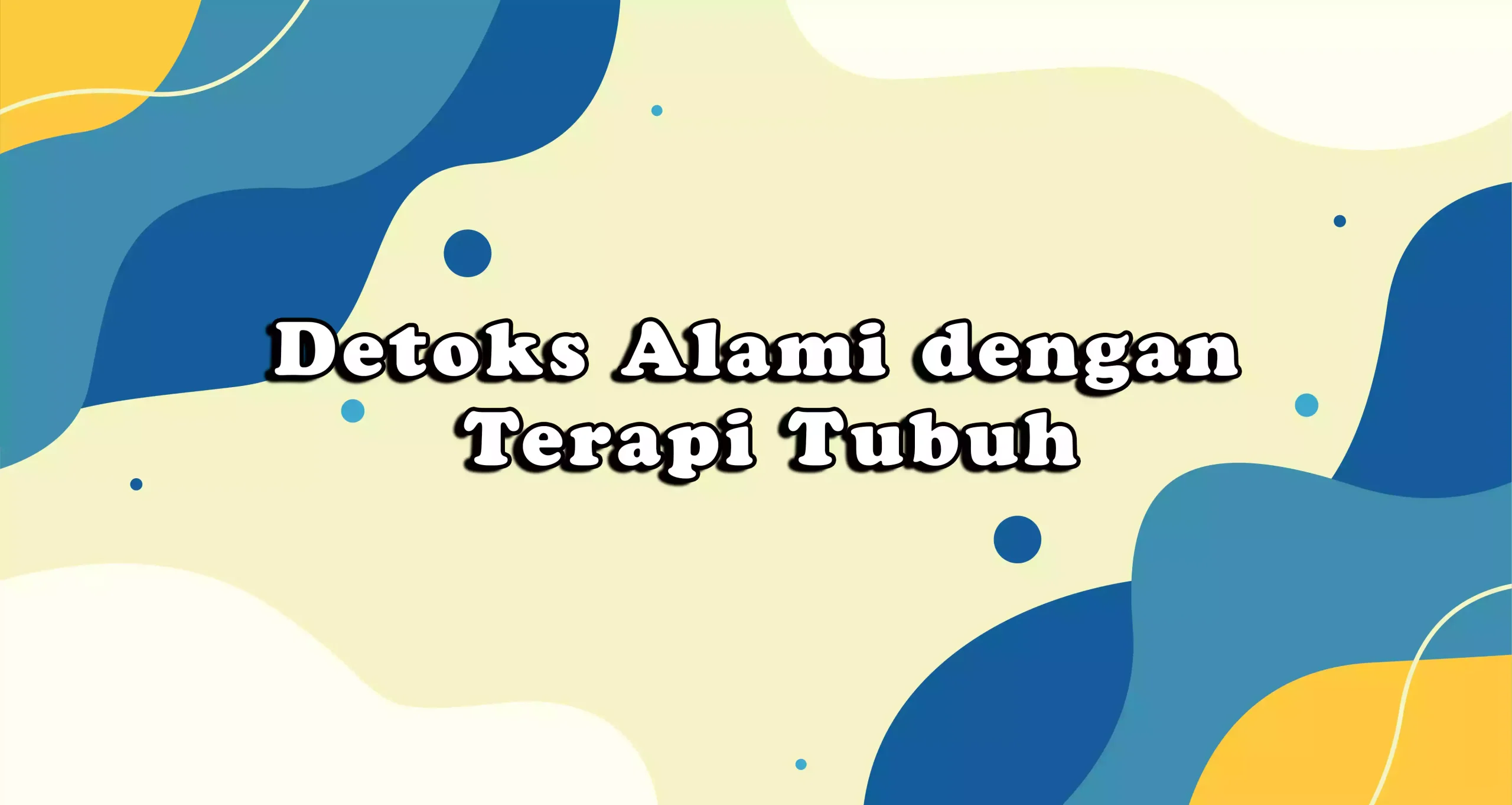 Terapi Detoks Tubuh
